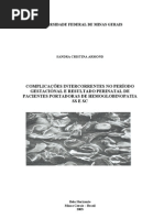 ARMOND Sandra Cristina-2003-Complicações intercorrentes no período Gestacional e Resultado Perinatal de Pacientes portadoras de Hemoglobinopatia SS e Sc