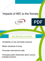 Impacts of IMC To The Society