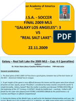 Galaxy La-real Salt Lake = 22-11-2009 USA League Finals= 4-5= Penalties