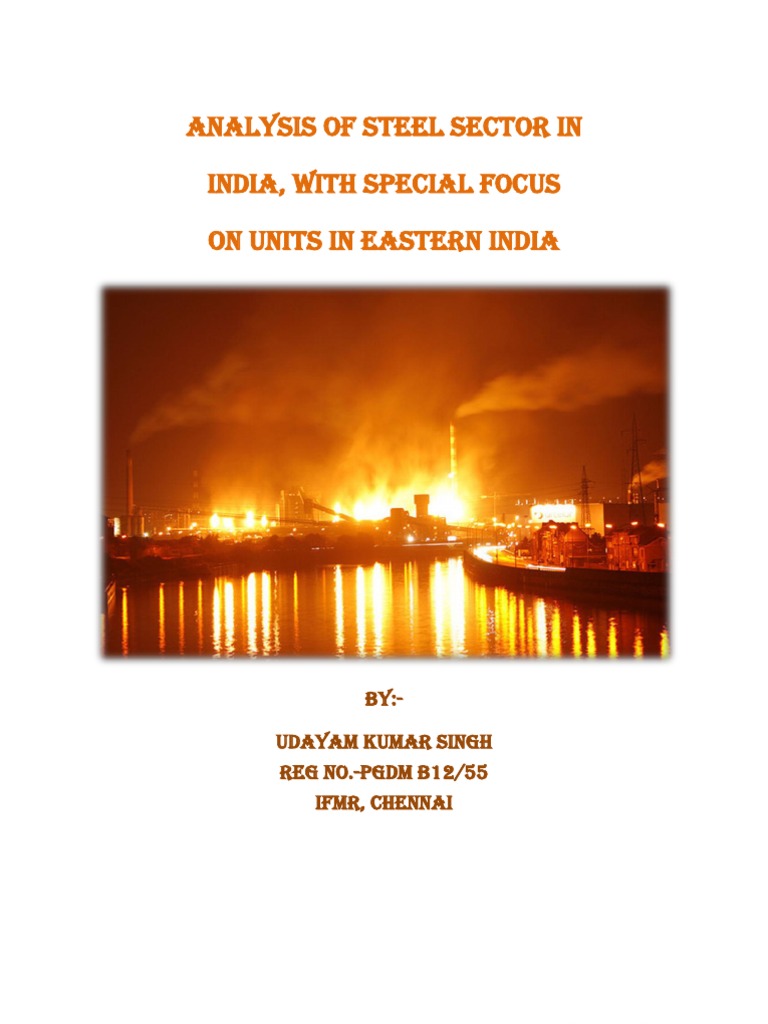 Analysis of Steel Sector in India, With Special Focus On Units in ...