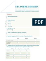 ENCUESTA SOBRE MINERIA de Uriel Tratar de Hacer Algo Parecidooo