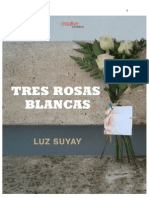 Tres Rosas Blancas - Luz Suyay - Avance