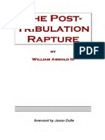 The Post Tribulation Rapture by William Arnold III