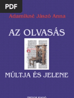 Az Olvasas Múltja És Jelene Adamikne Jászó A