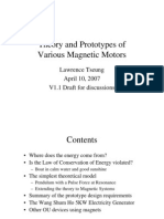 Theory and Prototypes of Various Magnetic Motors: Lawrence Tseung April 10, 2007 V1.1 Draft For Discussions