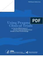 Using Pragmatic Clinical Trials To Test The Effectiveness of Patient-Centered Medical Home Models in Real-World Settings PCMH Research Methods Series