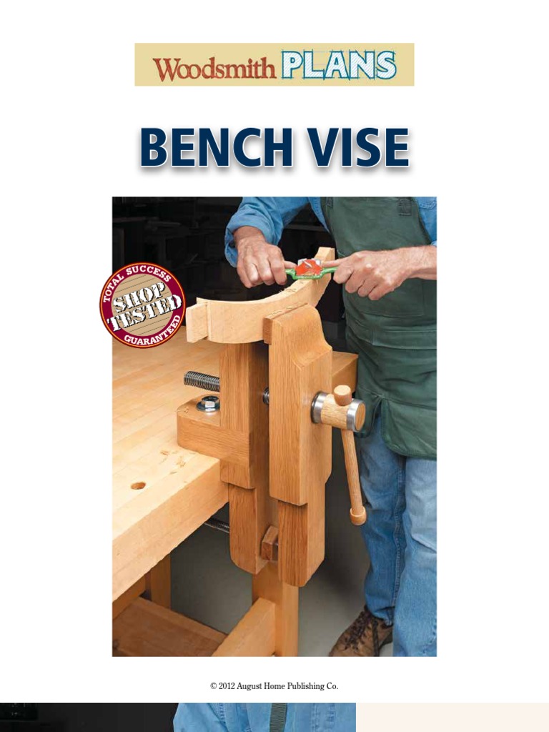 WoodSmith Leg Bench Vise Plans Screw Industrial Processes