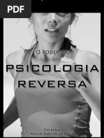 O poder da Psicologia Reversa
