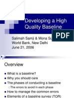 Developing High Quality Baseline