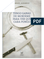 Miguel Albandoz - Tengo Ganas de Morirme para Ver Que Cara Pongo PDF