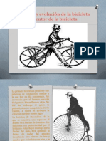 Historia y Evolución de La Bicicleta