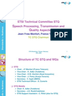ETSI Technical Committee STQ Peech Processing, Ransmission and Uality Aspects