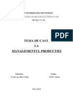 Tema de Casă LA Managementul Producţiei: Facultatea de Mecanică Şi Tehnologie