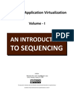 Microsoft Application Virtualization - An Introduction To Sequencing