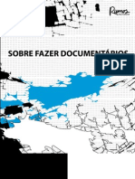 Panorama do documentário independente brasileiro