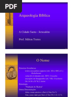 A Cidade Santa - Jerusalém - Prof. Milton Torres