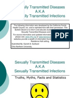 Sexually Transmitted Diseases A.K.A Sexually Transmitted Infections