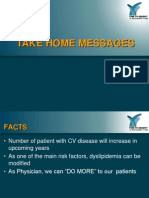 Take Home Messages: Time To Benefit in Atorvastatin Trials