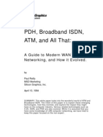 PDH, Broadband ISDN, ATM, and All That: A Guide To Modern WAN Networking, and How It Evolved