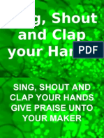 Sing, Shout and Clap Your Hands