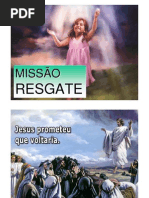 MISSÃO RESGATE