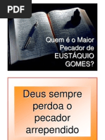 QUEM É O MAIOR PECADOR