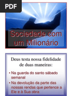 SOCIEDADE COM UM MILIONÁRIO