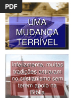 UMA MUDANÇA TERRÍVEL