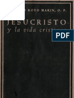 Royo Marin, Antonio - Jesucristo y La Vida Cristiana