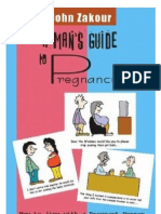 A Man's Guide to Pregnancy - How to Live With a Pregnant Person (and Get Out of It Alive)