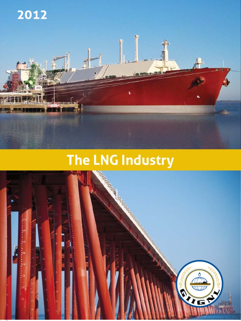 Giignl The LNG Industry in 2012 | PDF | Liquefied Natural Gas | Natural Gas