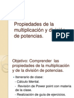 Propiedades de la multiplicación y división de potencias