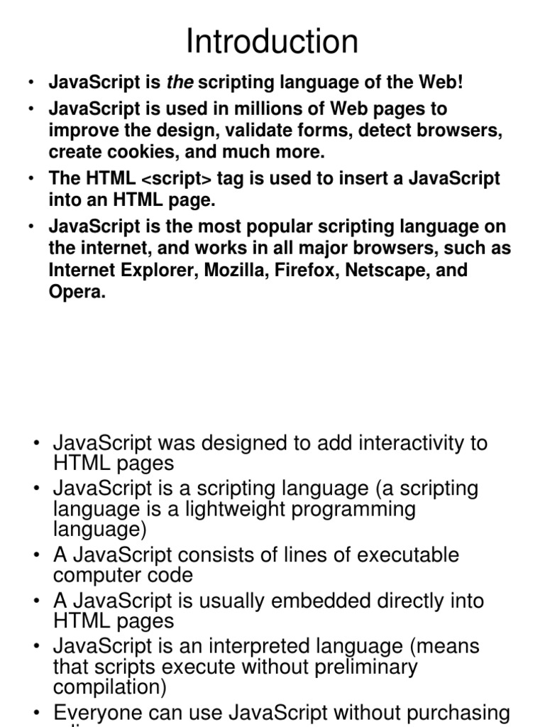 Javascript Is The Scripting Language of The ! Javascript Is Used