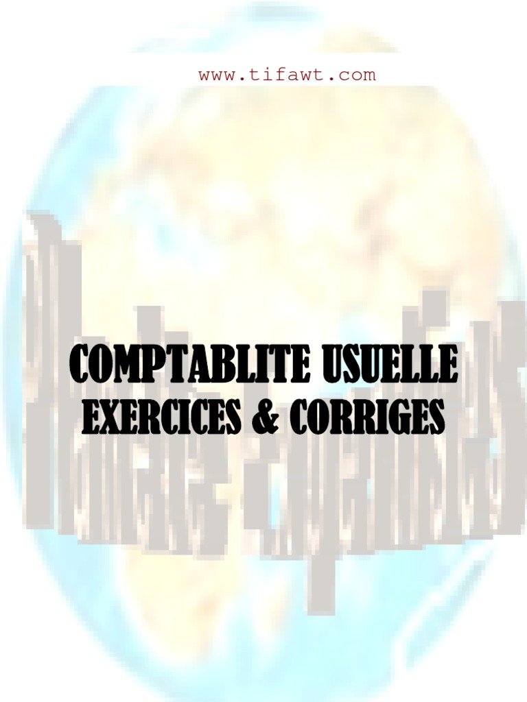 Comptabilité Générale Exercices Avec Corrigés Détaillés Pdf Comptabilite Generale Exercices Et Corriges 1 | PDF | Facture | Bilan  comptable