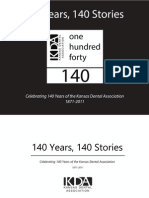 140 Years, 140 Stories - Celebrating 140 Years of The Kansas Dental Association 1871-2011