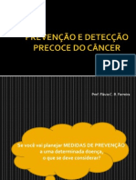 Prevenção e Detecção Precoce de Câncer