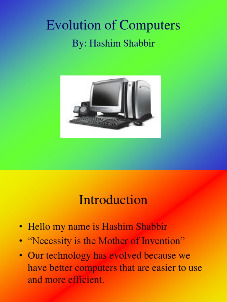 Evolution of Computers by Hashim Shabbir | PDF