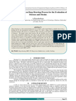 Simulation Studies On Deep Drawing Process For The Evaluation of Stresses and Strains