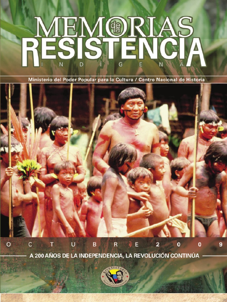 MEMORIAS Resistencia Indigena Pueblos indígenas Los