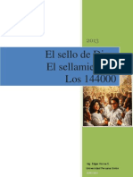 El Sello de Dios, El Sellamiento y Los 144000