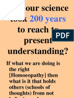 Why Our Science Took To Reach To Present Understanding?: 200 Years