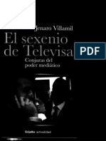 Villamil, Jenaro - El Sexenio de Televisa (Conjuras Del Poder Mediatico)