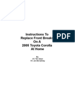 Instructions To Replace Front Breaks Ona 2005 Toyota Corolla at Home