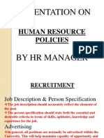 Presentation On: Human Resource Policies