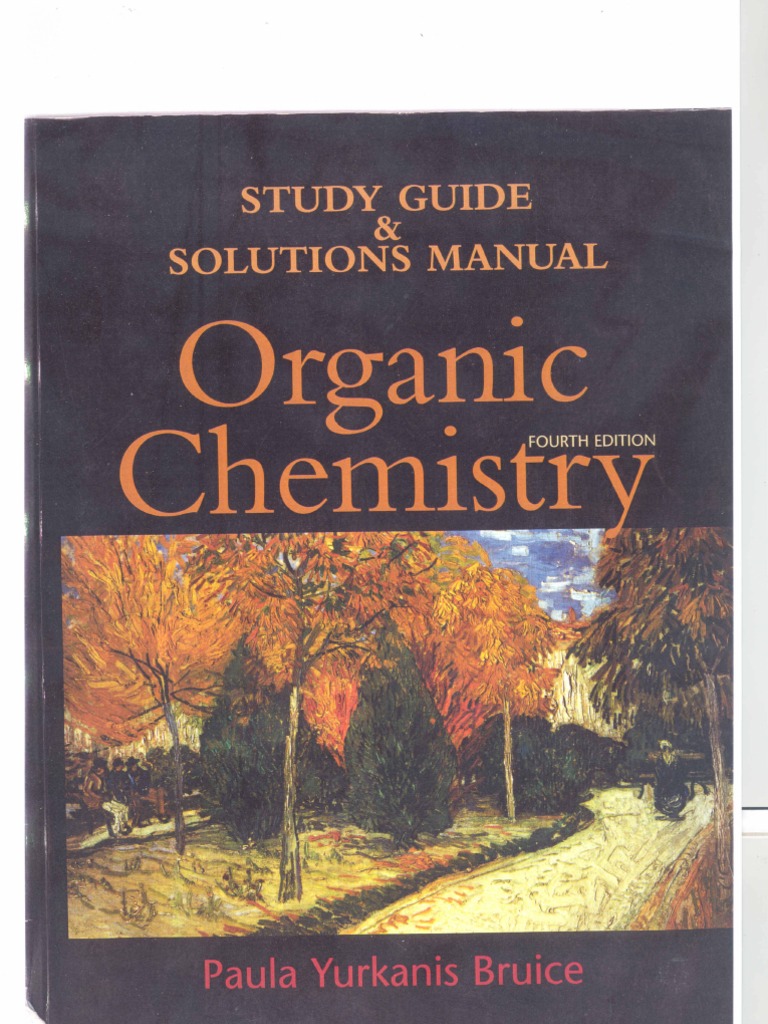 Organic Chemistry 4ed Paula Bruice Solution. Klein Organic Chemistry  Solutions Manual Pdf - This is the Student Study Guide ...