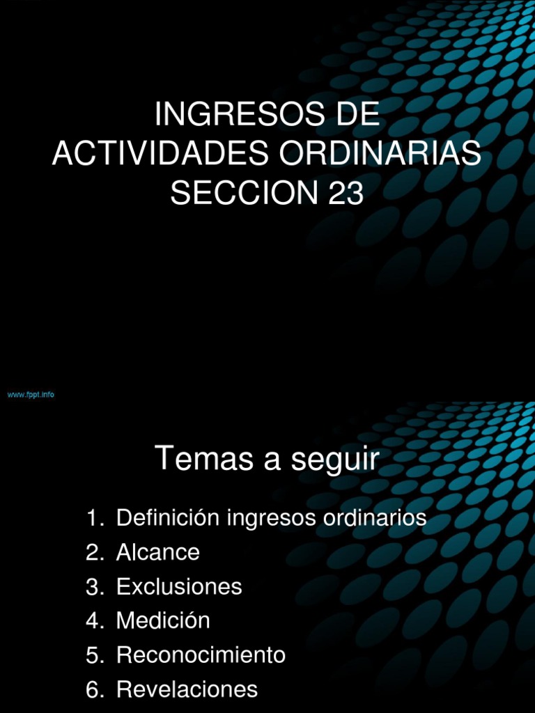 SECCION 23 INGRESOS DE ACTIVIDADES ORDINARIAS.ppt