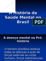 A História Da Saúde Mental No Brasil