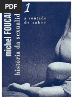 FOUCAULT, Michel - História da Sexualidade 1 - A Vontade de Saber