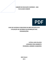 Caso de Sucesso e Insucesso Na Implantação E/ou Utilização de Sistemas de Informação Nas Organizações