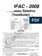 Processo Seletivo UFAC 2008: provas de Geografia, Português e mais